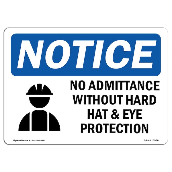 OSHA Sign, No Admittance w/o Hard Hat & Eye, 5in X 3.5in Decal, 10PK, 5" W, 3.5" H, Landscape, PK10